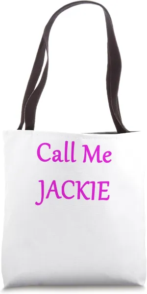 Call Me Jackie Tote Bag